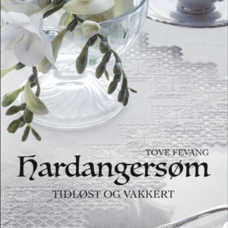 Hardangersøm bok "Tidløst og vakkert"